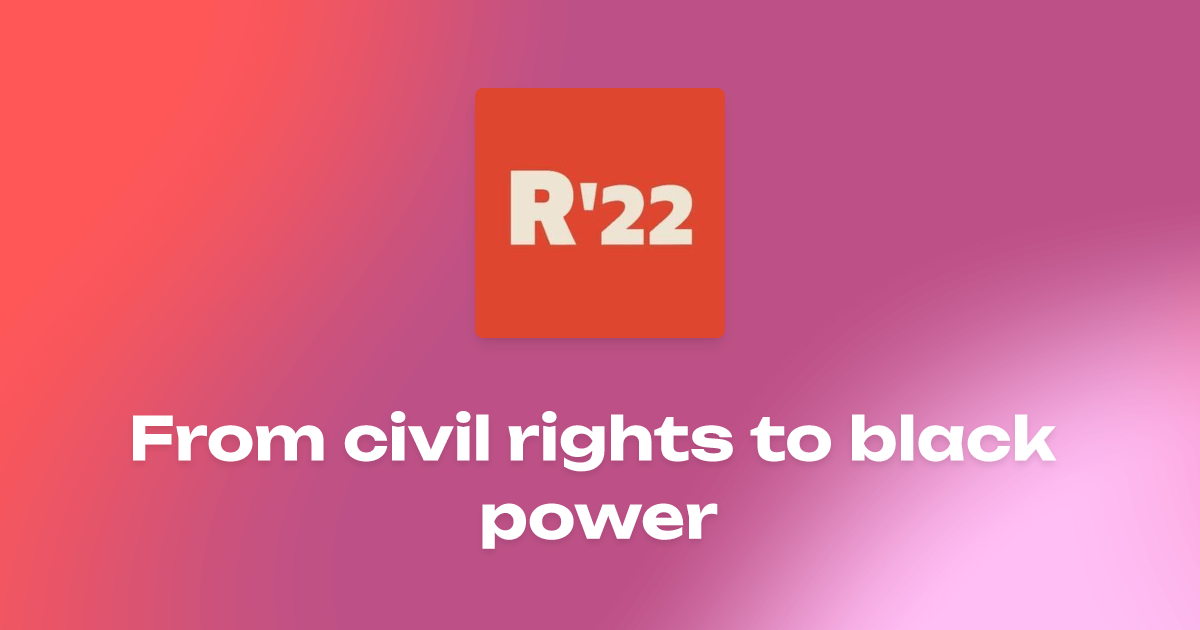 From civil rights to black power - Ti Parker - Marx Talks